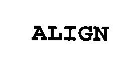 ALIGN