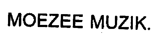 MOEZEE MUZIK.