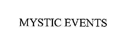 MYSTIC EVENTS