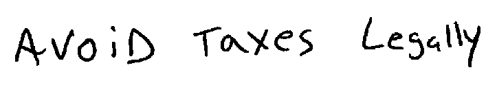 AVOID TAXES LEGALLY