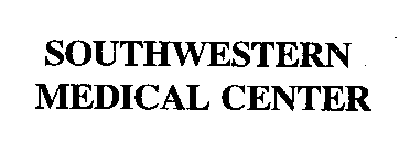 SOUTHWESTERN MEDICAL CENTER