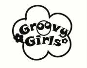 GROOVY GIRLS