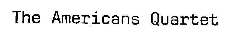 THE AMERICANS QUARTET