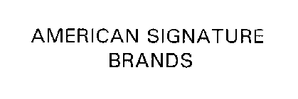 AMERICAN SIGNATURE BRANDS