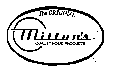 THE ORIGINAL MILTON'S QUALITY FOOD PRODUCTS