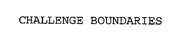 CHALLENGE BOUNDARIES