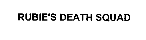 RUBIE'S DEATH SQUAD