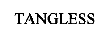 TANGLESS