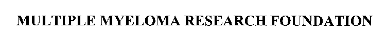 MULTIPLE MYELOMA RESEARCH FOUNDATION