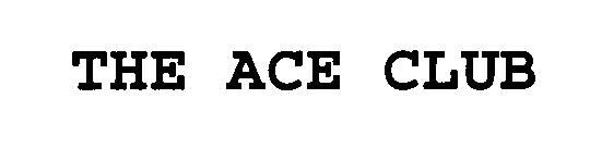 THE ACE CLUB