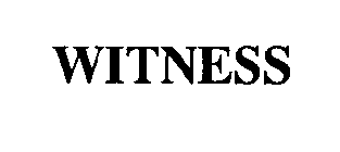 WITNESS