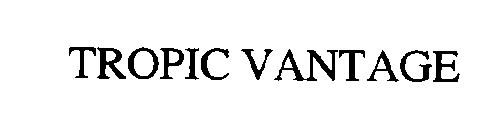 TROPICVANTAGE