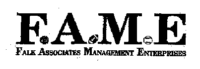 FAME FALK ASSOCIATES MANAGEMENT ENTERPRISES