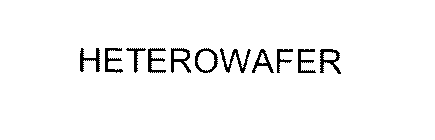 HETEROWAFER