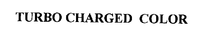 TURBO CHARGED COLOR