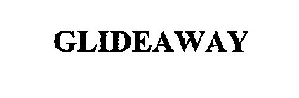 GLIDEAWAY