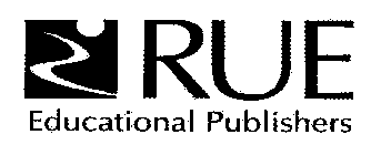 RUE EDUCATIONAL PUBLISHERS