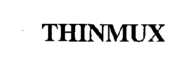 THINMUX