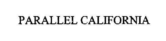 PARALLEL CALIFORNIA