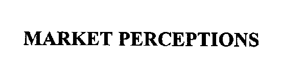 MARKET PERCEPTIONS