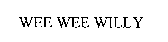 WEE WEE WILLY