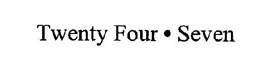 TWENTY FOUR SEVEN
