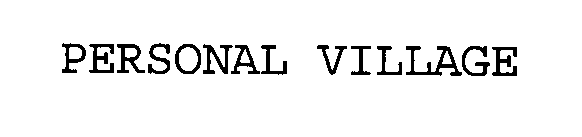 PERSONAL VILLAGE