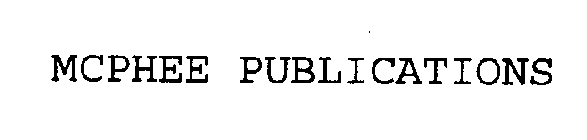 MCPHEE PUBLICATIONS