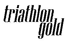 TRIATHLON GOLD