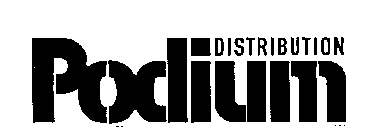 PODIUM DISTRIBUTION