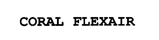 CORAL FLEXAIR