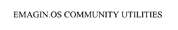 EMAGIN.OS COMMUNITY UTILITIES