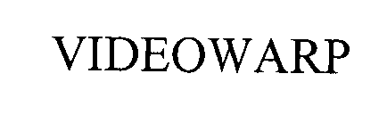 VIDEOWARP