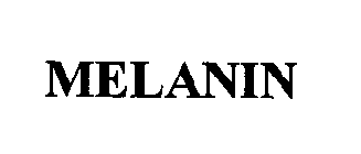MELANIN