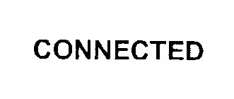 CONNECTED