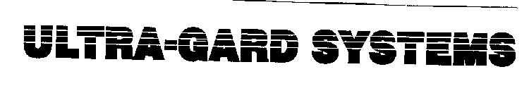 ULTRA-GARD SYSTEMS