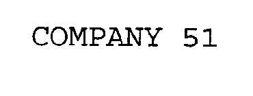 COMPANY 51