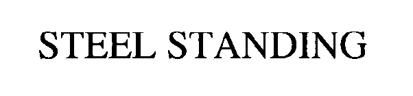 STEEL STANDING