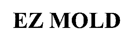 EZ MOLD