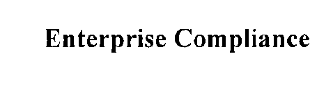 ENTERPRISE COMPLIANCE