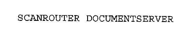 SCANROUTER DOCUMENTSERVER