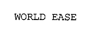 WORLD EASE