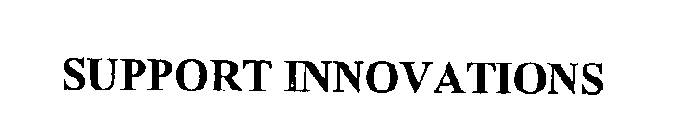 SUPPORT INNOVATIONS