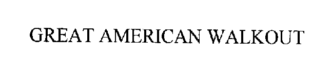 GREAT AMERICAN WALKOUT