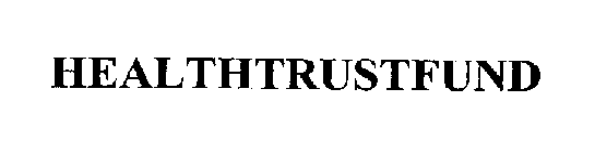 HEALTHTRUSTFUND