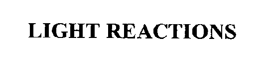 LIGHT REACTIONS