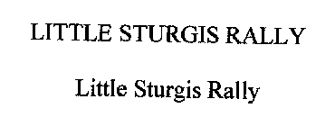 LITTLE STURGIS RALLY