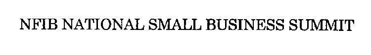 NFIB NATIONAL SMALL BUSINESS SUMMIT