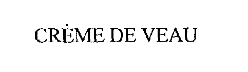 CRÈME DE VEAU
