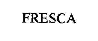 FRESCA